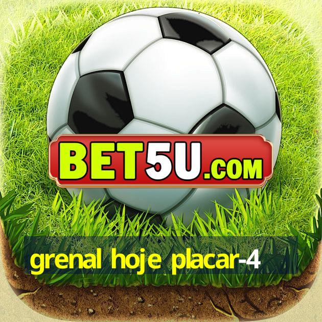 grenal hoje placar